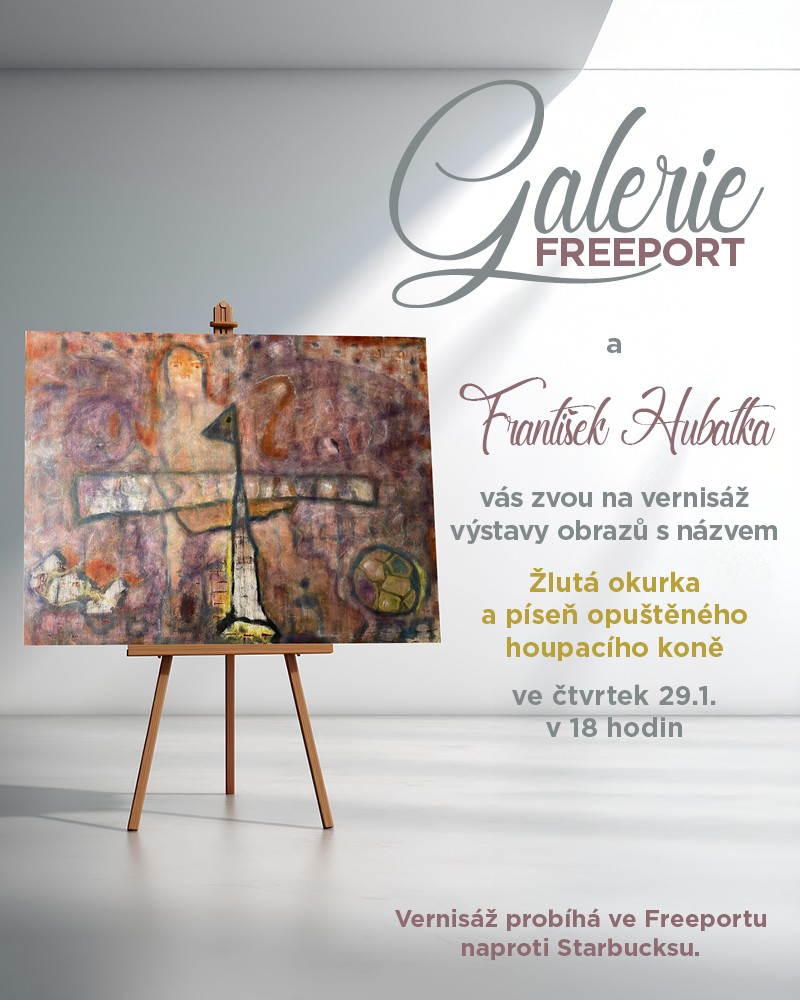 Pozvánka na vernisáž: Žlutá okurka a píseň opuštěného houpacího koně – František Hubatka