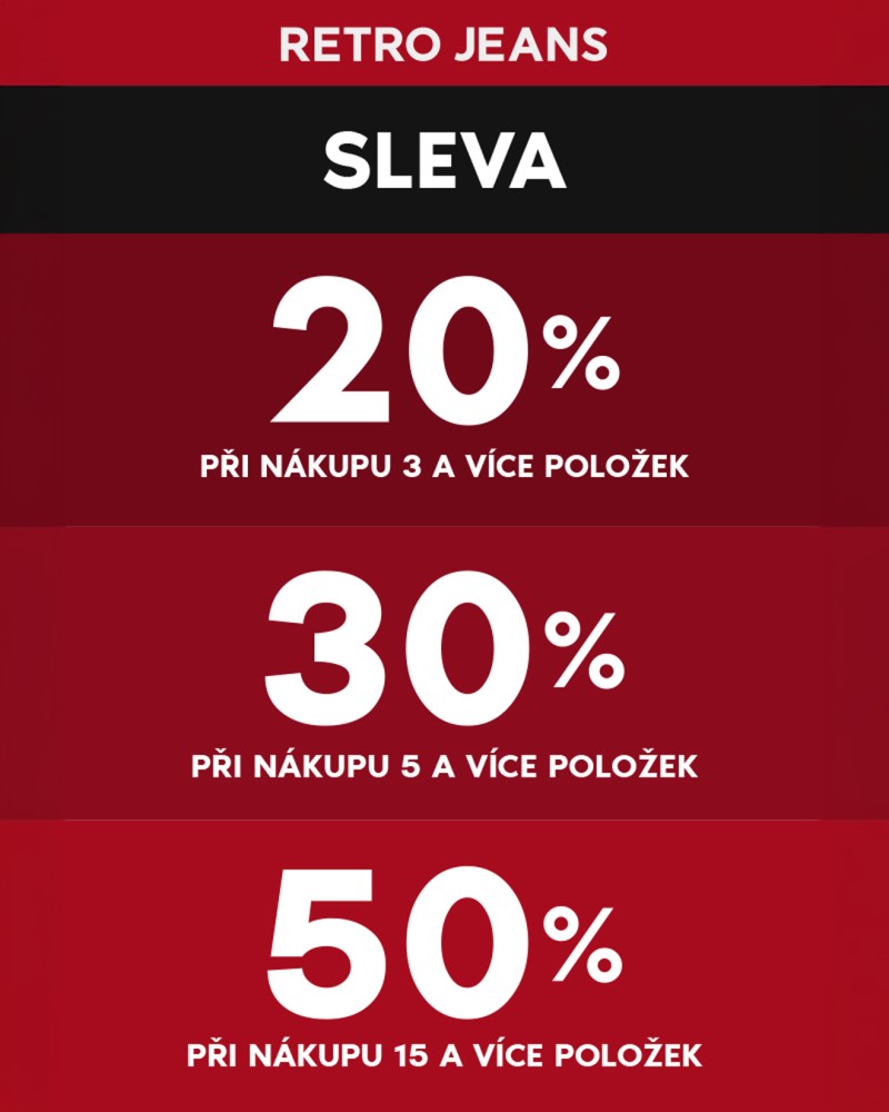 Množstevní sleva v Retro Jeans až -50 %